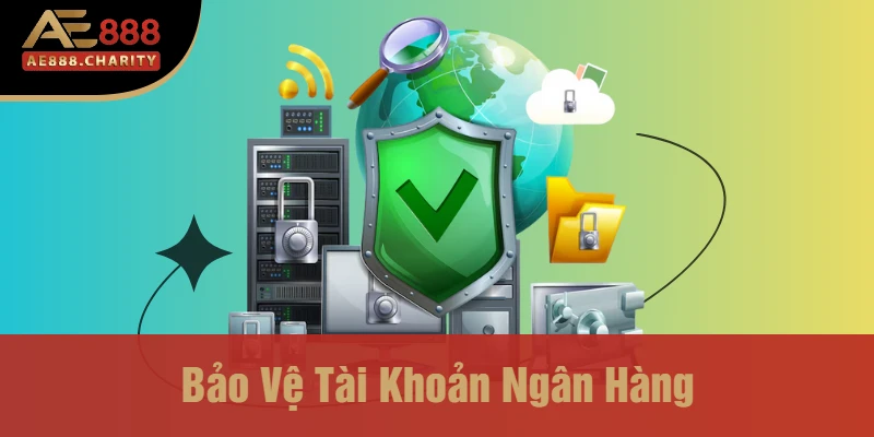 Cảnh Giác Với Những Chiêu Thức Lừa Đảo Mới - Máy Chủ Của Nhà Cái Ae888 Ở Đâu? 3 Bảo Vệ Tài Khoản Ngân Hàng