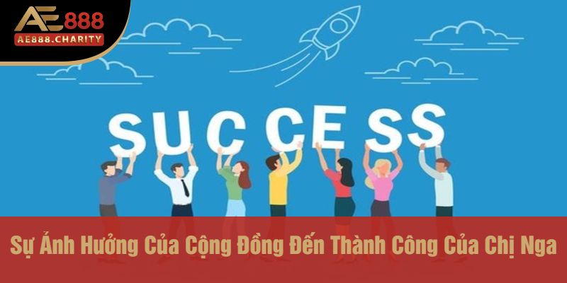 Chị Nga Rút 780 Triệu Nhờ Xì Dách AE888 – Bí Mật Thành Công Của Dân Chơi Chuyên Nghiệp 4 Sự Ảnh Hưởng Của Cộng Đồng Đến Thành Công Của Chị Nga