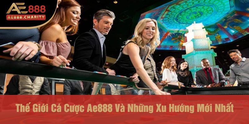 Anh Trung Kiếm 980 Triệu Với Sicbo AE888 – Nhà Cái Uy Tín Giúp Bạn Tỏa Sáng 2 Thế Giới Cá Cược Ae888 Và Những Xu Hướng Mới Nhất